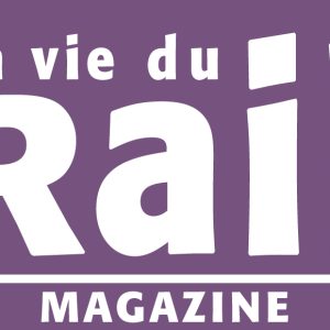 LA VIE DU RAIL MAG – Sans Engagement – Papier – Réabonnement